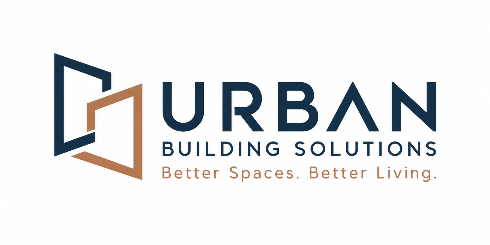 URBAN BUILDING SOLUTIONS — Better Spaces. Better Living.